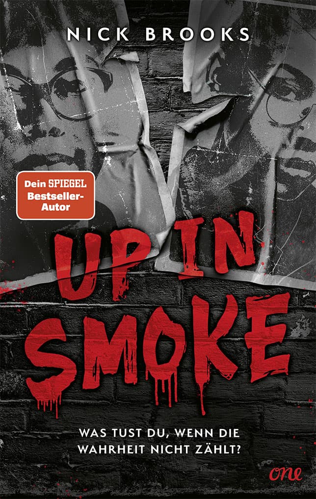 Up in Smoke. Was tust du, wenn die Wahrheit nicht zählt?